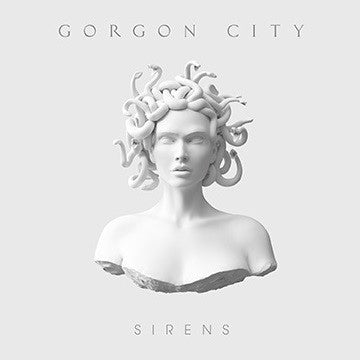 GorgonCity-Sirens