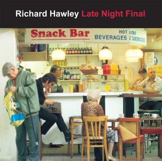 Richard Hawley - Late Night Final