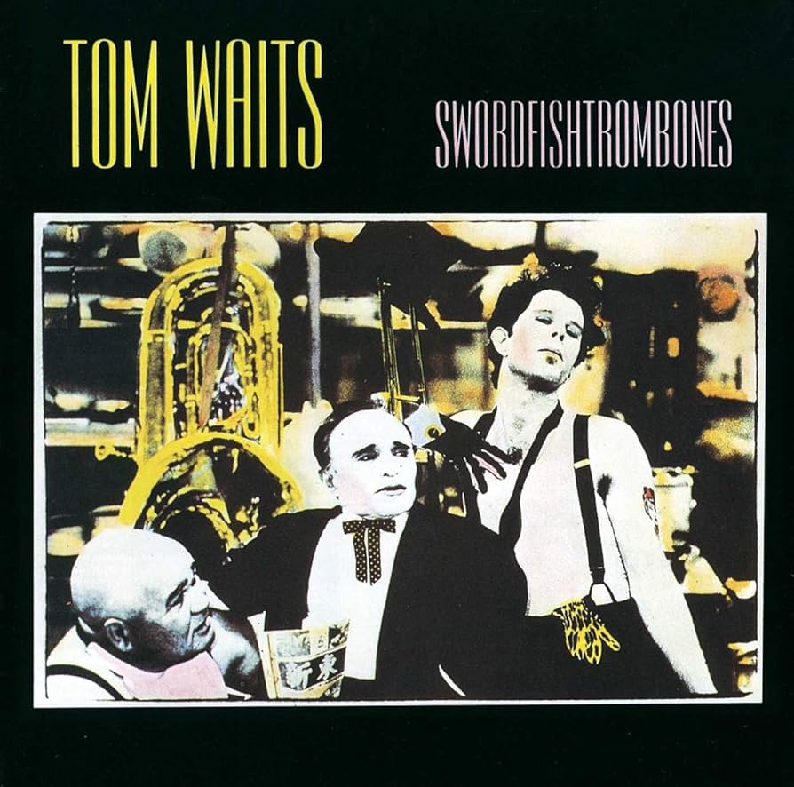 Tom Waits - Swordfishtrombones