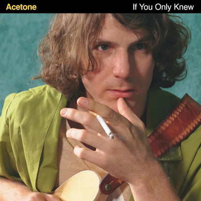 Acetone - If You Only Knew