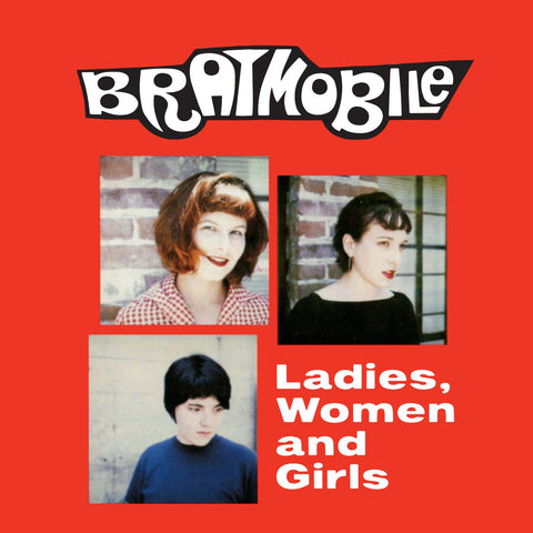 Bratmobile - Ladies, Women and Girls