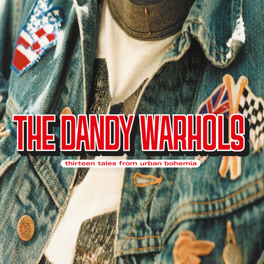 the dandy warhols thirteen tales from urban bohemia 2025 blue vinyl reissue