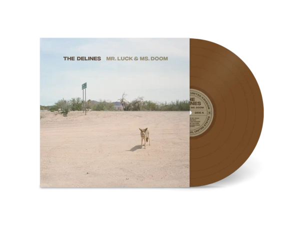 The Delines - Mr. Luck and Ms. Doom