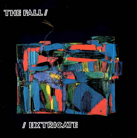 The Fall - Extricate