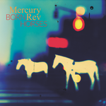Mercury Rev - Born Horses