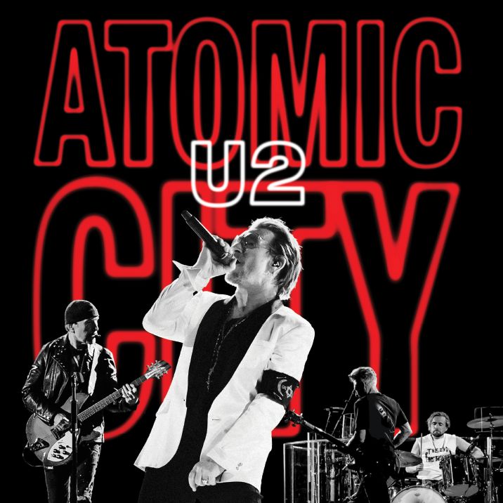 U2 - Atomic City: Live from Sphere