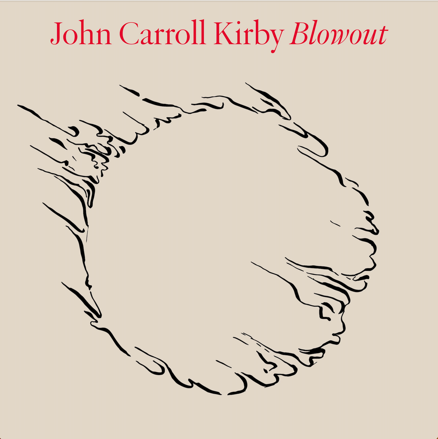 John Carroll Kirby - Blowout