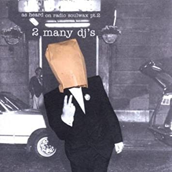 2manydjs - As Heard On Radio Soulwax Pt. 2