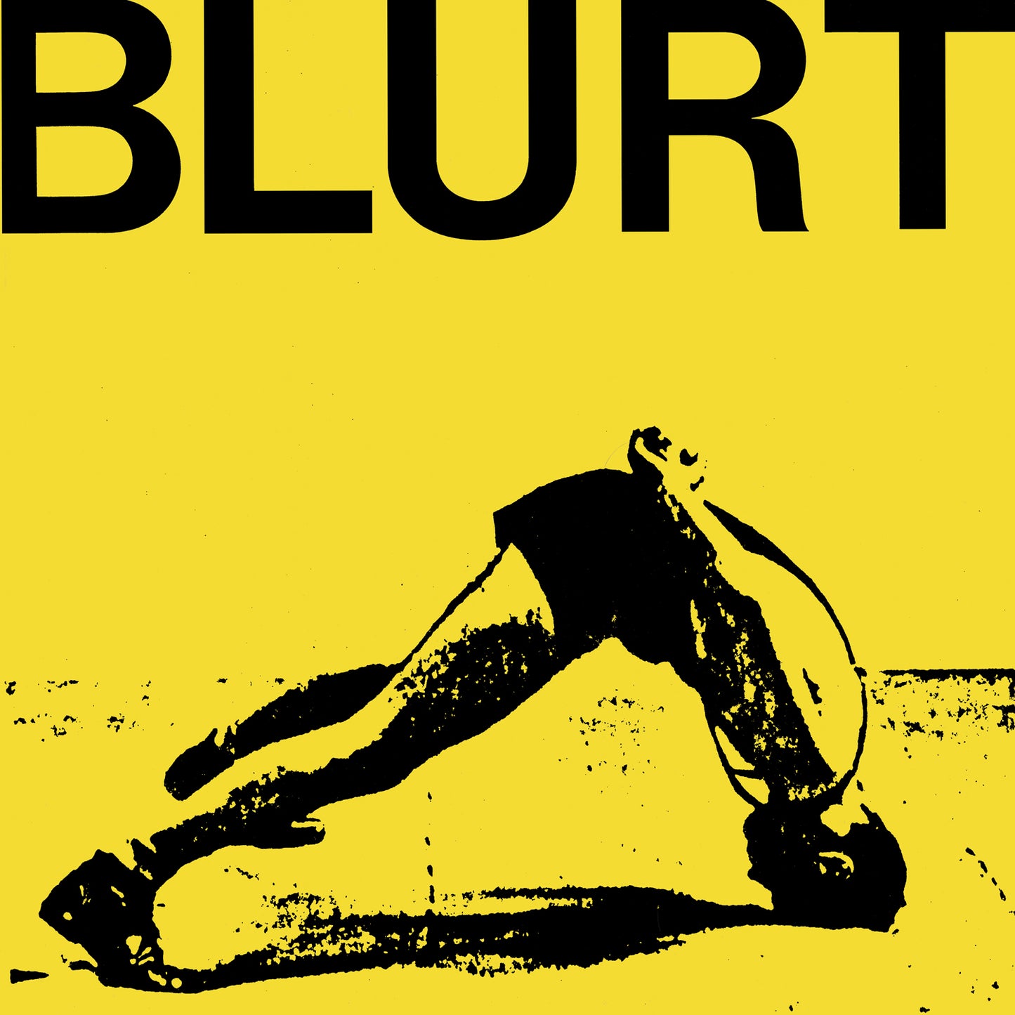 Blurt - Blurt + Singles