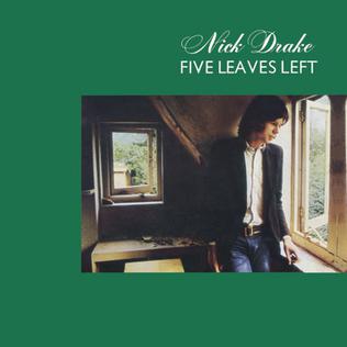 Nick Drake - Five Leaves Left