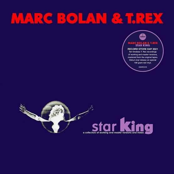 Marc Bolan & T-Rex - Star King