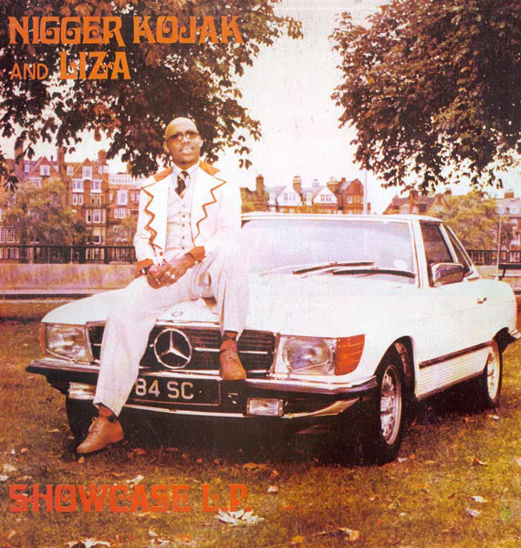 Nigger Kojak & Liza - Showcase