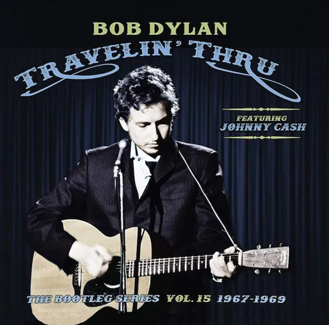 Bob Dylan - The Bootleg Series Vol.15 1967-1969: Travelin' Thru