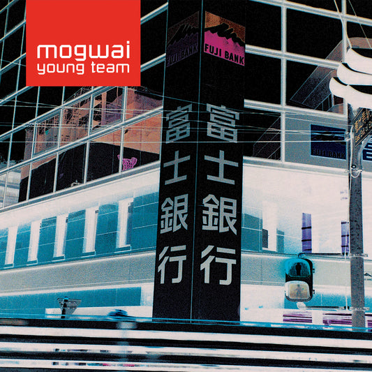 Mogwai - Mogwai Young Team