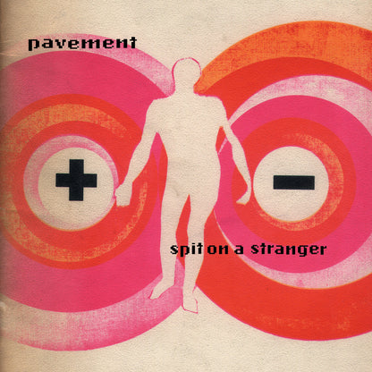 Pavement - Spit On A Stranger