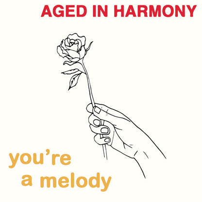 Aged In Harmony - You're A Melody