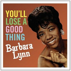 Barbara Lynn - You'll Lose A Good Thing