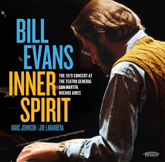 Bill Evans - Inner Spirit: The 1979 Concert at the Teatro General San Martin, Buenos Aires