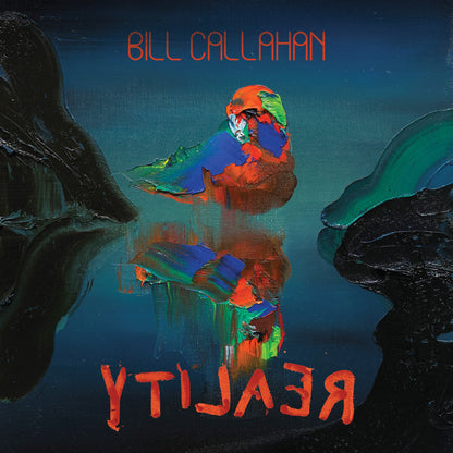 Bill Callahan - YTI⅃AƎЯ