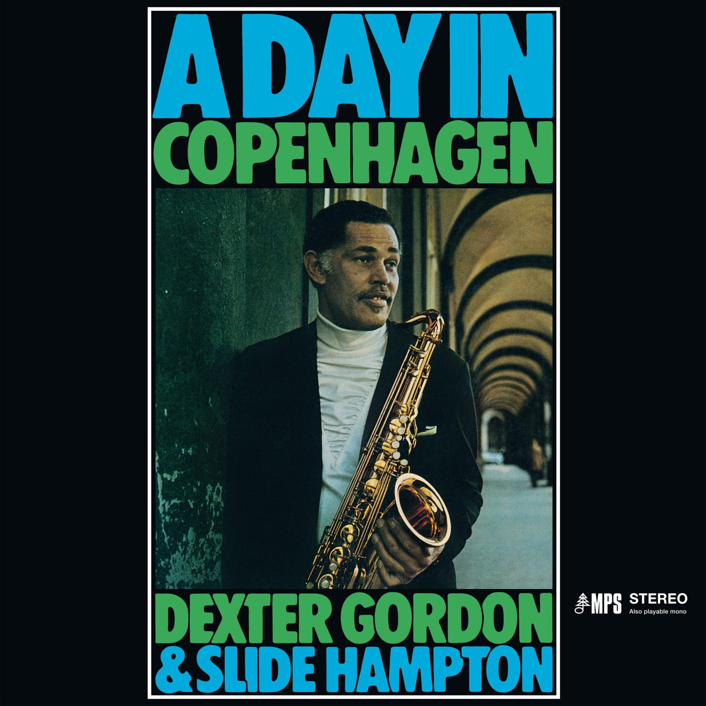 Dexter Gordon - A Day In Copenhagen