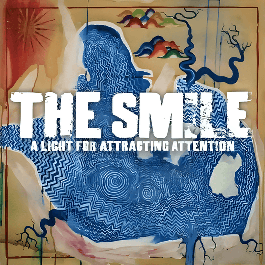 The Smile - A Light For Attracting Attention