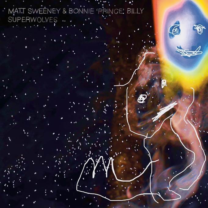 Matt Sweeney & Bonnie 'Prince' Billy - Superwolves