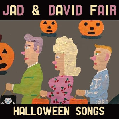 Jad & David Fair - Halloween Songs