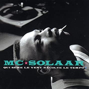 MC Solaar - Qui Seme Le Vent Recolte Le Tempo