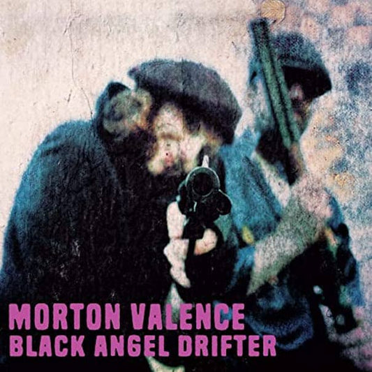 Morton Valence - Black Angel Drifer