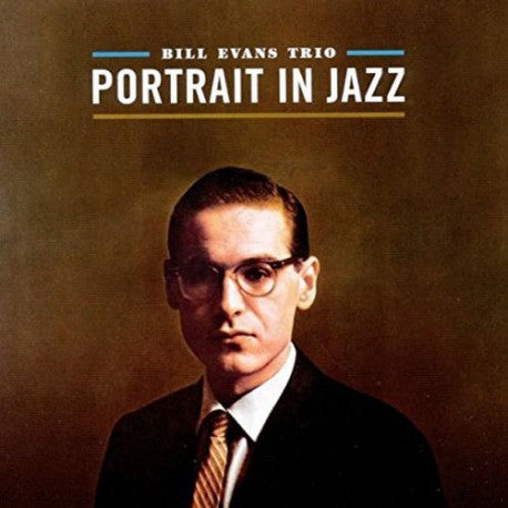 Bill Evans Trio - Portrait In Jazz